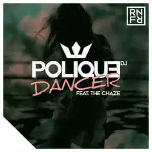 Instrumental: DJ Polique - Dancer Ft. The Chaze (Produced By DJ Polique)